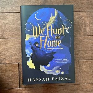 We Hunt the Flame by Hafsah Faizal
